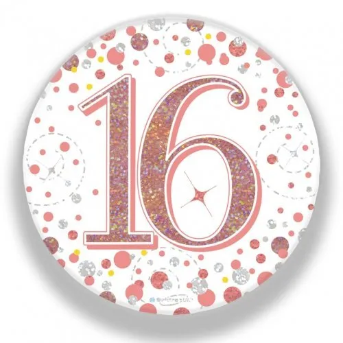 7.5cm Sparkling Fizz Rose Gold Birthday Badge - 16th