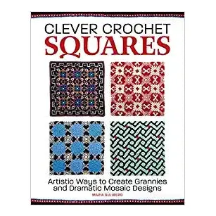 Clever Crochet Squares (Maria Gullberg)