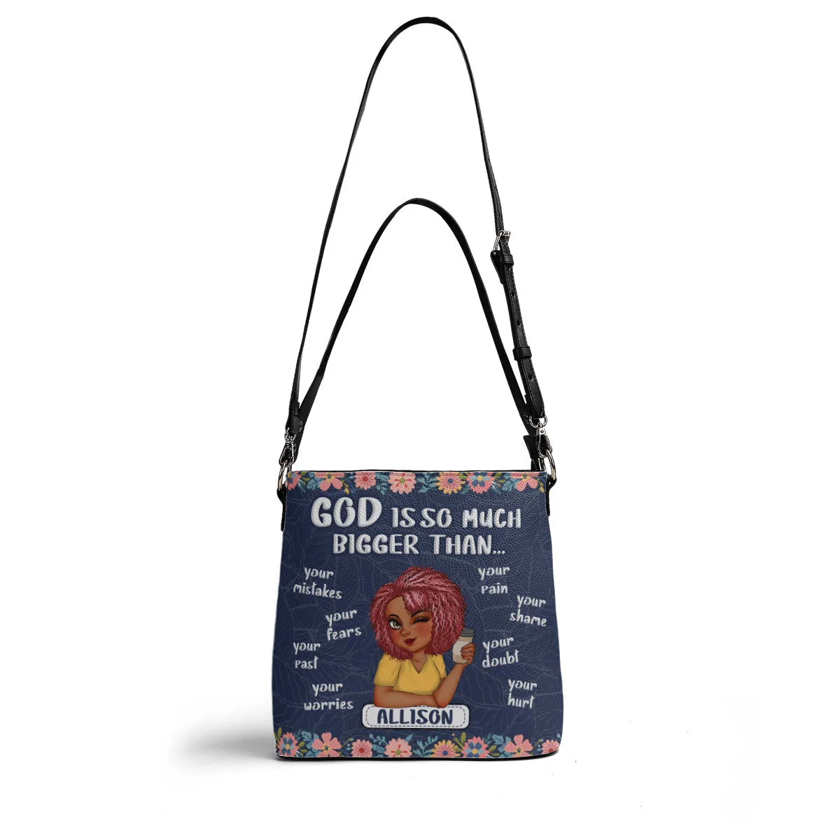 God Is So Much Bigger Than - Personalized Bucket Bag SBBD18LN1294M